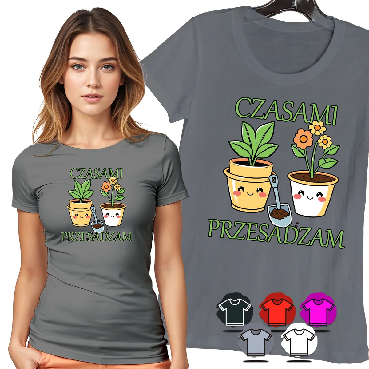 KOSZULKA DAMSKA T-SHIRT - CZASAMI PRZESADZAM KWIATY DONICZKI HUMOR - XS