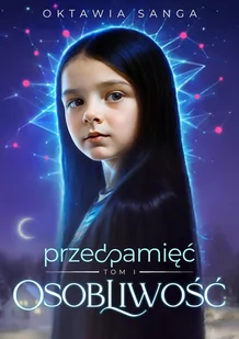 Osobliwość. Przedpamięć. Tom 1 - E-booki - literatura obca - miniaturka - grafika 1