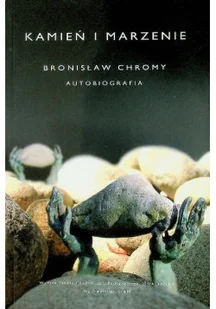 Kamień i marzenie - Biografie i autobiografie - miniaturka - grafika 1