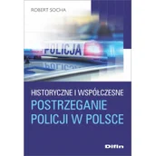 Nauka - Historyczne i współczesne postrzeganie policji w Polsce - miniaturka - grafika 1