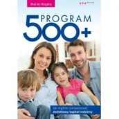 Ekonomia - Helion Program 500+. Jak mądrze zainwestować dodatkowy kapitał rodzinny - Maciej Rogala - miniaturka - grafika 1