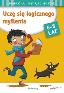 Uczę się logicznego myślenia. Łamigłówki - Książki edukacyjne - miniaturka - grafika 1