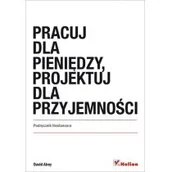Biznes - Pracuj dla pieniędzy, projektuj dla przyjemności - miniaturka - grafika 1