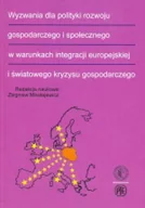 Polityka i politologia - Wyzwania dla polityki rozwoju gospodarczego i społecznego w warunkach integracji europejskiej i światowego kryzysu gospodarczego - miniaturka - grafika 1