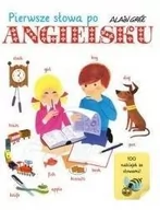 Książki edukacyjne - Olesiejuk Sp. z o.o. Pierwsze słowa po angielsku Alain Gree - miniaturka - grafika 1