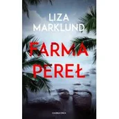 Kryminały - Liza Marklund Farma pereł - miniaturka - grafika 1