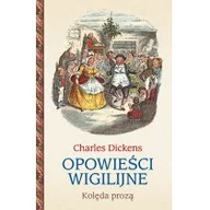 Proza - Opowieści Wigilijne Kolęda Prozą Charles Dickens - miniaturka - grafika 1
