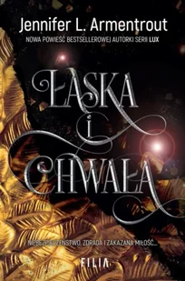 Łaska i chwała - Jennifer L. Armentrout, Katarzyna Agnieszka Dyrek - Fantasy - miniaturka - grafika 1