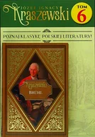 Czasopisma - Józef Ignacy Kraszewski Tom 6 - miniaturka - grafika 1