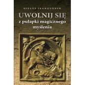 Religia i religioznawstwo - PROMIC Uwolnij się z pułapki magicznego myślenia - Agnieszka Kuryś - miniaturka - grafika 1