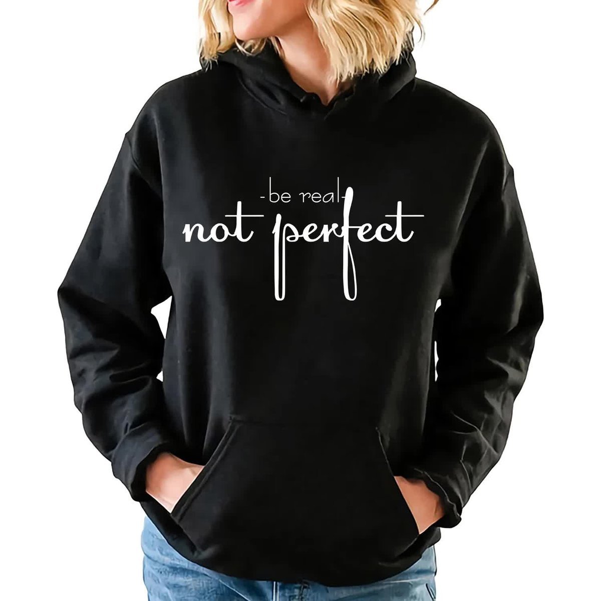 Bluza Damska Czarna Z Kapturem BE REAL NOT PERFECT Na Prezent Wzory Roz L