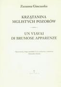 Klasyka - Krzątanina mglistych pozorów (wersja polska/włoska) - Zuzanna Ginczanka - miniaturka - grafika 1