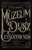 Horror, fantastyka grozy - Muzeum Dusz Czyśćcowych - Stefan Grabiński - miniaturka - grafika 1