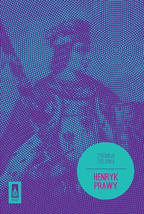 Henryk Prawy - Historia Polski - miniaturka - grafika 1