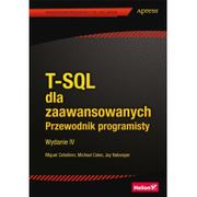 Książki o programowaniu - Helion T-SQL dla zaawansowanych Przewodnik programisty - Cebollero Miguel, Coles Michael, Natarajan Jay - miniaturka - grafika 1