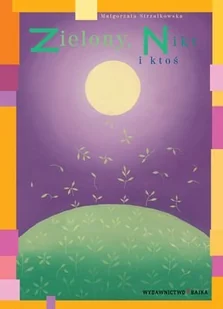 Zielony nikt i ktoś - Literatura popularno naukowa dla młodzieży - miniaturka - grafika 1