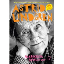 Astrid Lindgren Opowieść o życiu i twórczości - Margareta Stromstedt - Pamiętniki, dzienniki, listy - miniaturka - grafika 1
