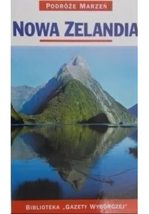 Podróże marzeń Nowa Zelandia Używana - Przewodniki - miniaturka - grafika 2