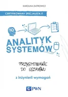 E-booki - informatyka - Analityk systemów. Przygotowanie do egzaminu z inżynierii wymagań - miniaturka - grafika 1