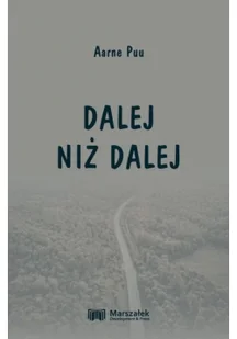 Adam Marszałek Dalej niż dalej - Poezja - miniaturka - grafika 2