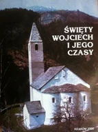 Religia i religioznawstwo - Święty Wojciech i jego czasy - miniaturka - grafika 1