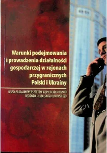 Warunki podejmowania i prowadzenia działalności gospodarczej - Biznes - miniaturka - grafika 1