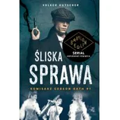 Kryminały - Śliska sprawa. Komisarz Gereon Rath. Tom 1 - miniaturka - grafika 1