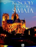 Książki o kulturze i sztuce - Kościoły i katedry świata - miniaturka - grafika 1