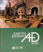 Książki o kulturze i sztuce - Zabytek Zadbany Ad 2022 - miniaturka - grafika 1