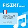 Audiobooki do nauki języków - Piotr Dąbrowski AUDIOBOOK - francuski - Konwersacje (A2-B2) e-FK - miniaturka - grafika 1