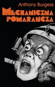 Proza - Mechaniczna Pomarańcza Wyd 8 Anthony Burgess - miniaturka - grafika 1