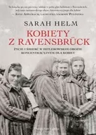 Historia Polski - Prószyński Kobiety z Ravensbruck. Życie i śmierć w hitlerowskim obozie koncentracyjnym dla kobiet - SARAH HELM - miniaturka - grafika 1