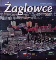 Książki regionalne - Żaglowce w Szczecinie - miniaturka - grafika 1