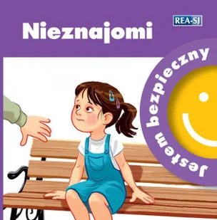 Rea Jestem bezpieczny. Nieznajomi Katarzyna Moryc, Marta Drapiewska - Książki edukacyjne - miniaturka - grafika 2