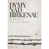 Pamiętniki, dzienniki, listy - Dymy nad Birkenau - miniaturka - grafika 1