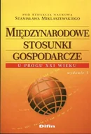 Ekonomia - Międzynarodowe Stosunki Gospodarcze u Progu XXI Wieku - miniaturka - grafika 1