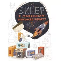 Kinderkulka Sklep z marzeniami domowej roboty - Pozostałe książki Kinderkulka Sklep z marzeniami domowej roboty - Pozostałe książki - miniaturka - grafika 1