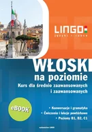 E-booki - języki obce - Włoski na poziomie. Kurs dla średnio zaawansowanych i zaawansowanych - miniaturka - grafika 1