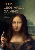 Książki o kulturze i sztuce - Silva Rerum Efekt Leonarda da Vinci - miniaturka - grafika 1