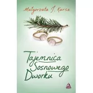 Powieści - Kursa Małgorzata Tajemnica Sosnowego Dworku - miniaturka - grafika 1