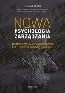 Psychologia - Nowa psychologia zarządzania Tomasz Gordon - miniaturka - grafika 1