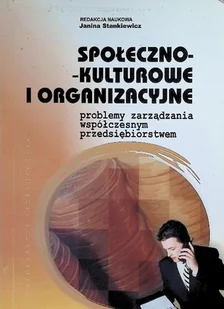 Społeczno kulturowe i organizacyjne problemy zarządzania współczesnym przedsiębiorstwem - Biznes - miniaturka - grafika 1