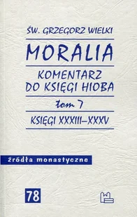 Tyniec Moralia Tom 7 Komentarz do Księgi Hioba - Św. Grzegorz Wielki - Religia i religioznawstwo - miniaturka - grafika 2