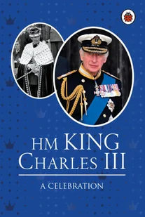 HM King Charles III: A Celebration - Pamiętniki, dzienniki, listy - miniaturka - grafika 1