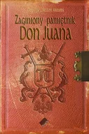 Pamiętniki, dzienniki, listy - Zaginiony pamiętnik Don Juana - miniaturka - grafika 1