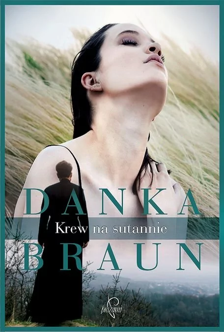 KREW NA SUTANNIE Danka Braun