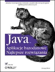 Java. Aplikacje bazodanowe. Najlepsze rozwiązania - Systemy operacyjne i oprogramowanie - miniaturka - grafika 1