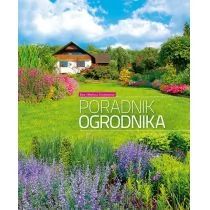 Multico Poradnik ogrodnika - Ewa Chojnowska, Mariusz Chojnowski