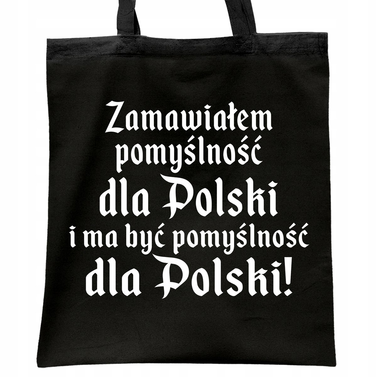 Torba bawełniana czarna na zakupy 1670 Zamawiałem Pomyślność Dla Polski