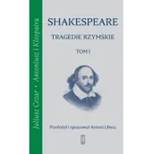 Dramaty - PIW Tragedie rzymskie, t. 1: Juliusz Cezar, Antoniusz i Kleopatra - miniaturka - grafika 1